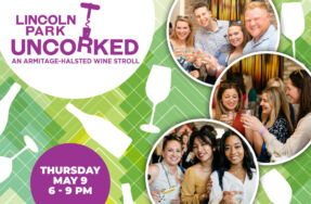 Lincoln Park Uncorked Returns to Armitage and Halsted
